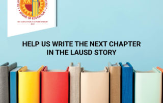 Help write the next chapter in the LAUSD story